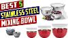 Best 5 Stainless Steel Mixing Bowl Sets In 2022