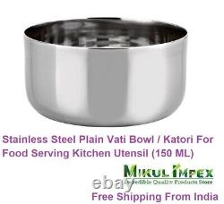 Stainless Steel Plain Vati Bowl / Katori For Food Serving Kitchen Utensil-150 ML